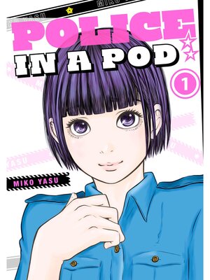 Police in a Pod, Volume 1 - ebook